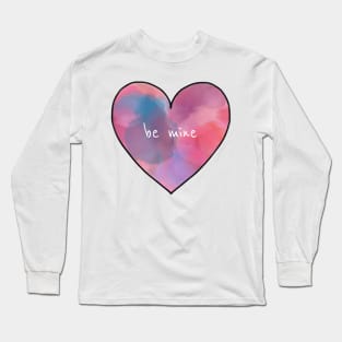 Be Mine Valentine Heart Long Sleeve T-Shirt